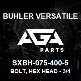 SXBH-075-400-5 Buhler Versatile BOLT, HEX HEAD - 3/4" X 4" GR-5 | AGA Parts
