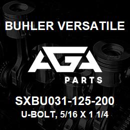 SXBU031-125-200 Buhler Versatile U-BOLT, 5/16 X 1 1/4 X 2" SQ | AGA Parts