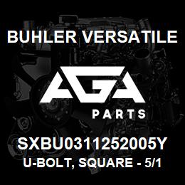 SXBU0311252005Y Buhler Versatile U-BOLT, SQUARE - 5/16" X 1-1/4" X 2" YZ | AGA Parts