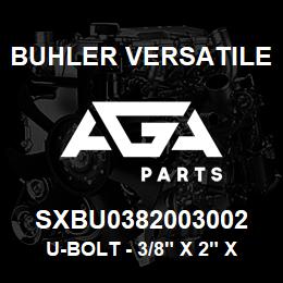 SXBU0382003002 Buhler Versatile U-BOLT - 3/8" X 2" X 3" GR2 (SQUARE) | AGA Parts