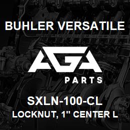SXLN-100-CL Buhler Versatile LOCKNUT, 1" CENTER LOCKNUT | AGA Parts