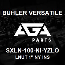 SXLN-100-NI-YZLO Buhler Versatile LNUT 1" NY INS | AGA Parts