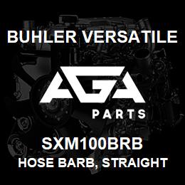 SXM100BRB Buhler Versatile HOSE BARB, STRAIGHT - 1" X 1" | AGA Parts
