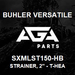 SXMLST150-HB Buhler Versatile STRAINER, 2" - T-HEAD & BODY (FLANGED) | AGA Parts