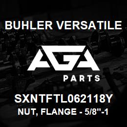 SXNTFTL062118Y Buhler Versatile NUT, FLANGE - 5/8"-11 GR8 | AGA Parts