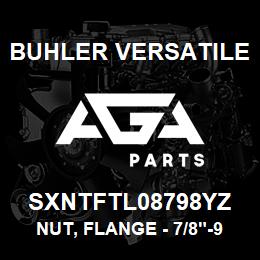 SXNTFTL08798YZ Buhler Versatile NUT, FLANGE - 7/8"-9 GR8 | AGA Parts