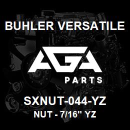 SXNUT-044-YZ Buhler Versatile NUT - 7/16" YZ | AGA Parts