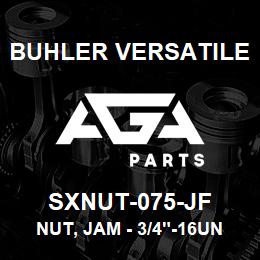 SXNUT-075-JF Buhler Versatile NUT, JAM - 3/4"-16UNF | AGA Parts