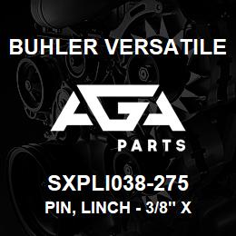 SXPLI038-275 Buhler Versatile PIN, LINCH - 3/8" X 2-3/4" | AGA Parts
