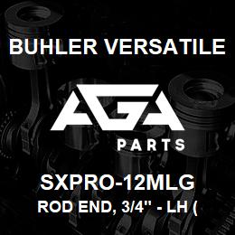 SXPRO-12MLG Buhler Versatile ROD END, 3/4" - LH (W/SPHERICAL BEARING) | AGA Parts