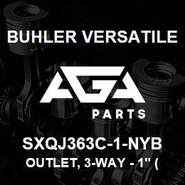 SXQJ363C-1-NYB Buhler Versatile OUTLET, 3-WAY - 1" (CLAMP ON) | AGA Parts