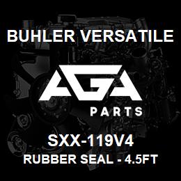 SXX-119V4 Buhler Versatile RUBBER SEAL - 4.5FT | AGA Parts