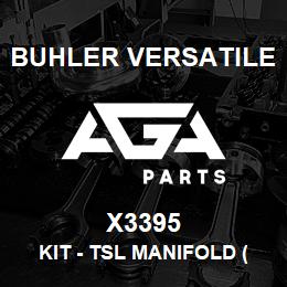 X3395 Buhler Versatile KIT - TSL MANIFOLD (W/HOSES & HARDWARE) | AGA Parts