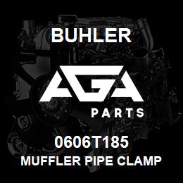 0606T185 Buhler MUFFLER PIPE CLAMP | AGA Parts