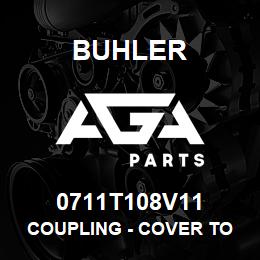 0711T108V11 Buhler COUPLING - COVER to CASE ASSY, ENGINE OIL FILTER | AGA Parts