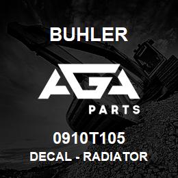 0910T105 Buhler DECAL - RADIATOR | AGA Parts