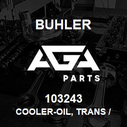 103243 Buhler COOLER-OIL, TRANS / HYD SYSTEM | AGA Parts