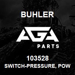 103528 Buhler SWITCH-PRESSURE, POWERSHIFT CONTROLLER | AGA Parts