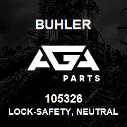 105326 Buhler LOCK-SAFETY, NEUTRAL | AGA Parts