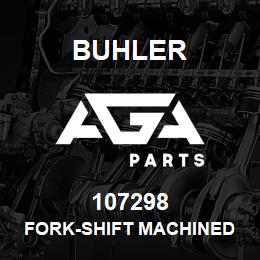 107298 Buhler FORK-SHIFT Machined Casting, 1st GEAR SYNCHRO L4WD | AGA Parts