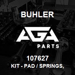 107627 Buhler KIT - PAD / SPRINGS, BRAKE CALIPER Assy | AGA Parts