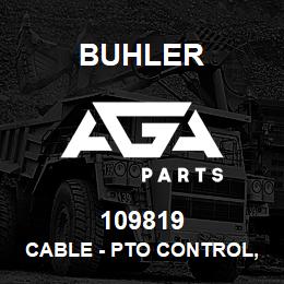 109819 Buhler CABLE - PTO CONTROL, 45kg Push-Pull Lth-36.0in | AGA Parts