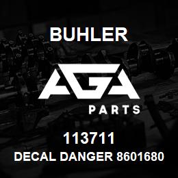 113711 Buhler Decal Danger 86016808 | AGA Parts