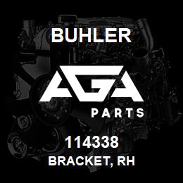 114338 Buhler BRACKET, RH | AGA Parts