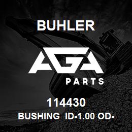114430 Buhler BUSHING Id-1.00 Od-1.25 Lth-0.88in | AGA Parts