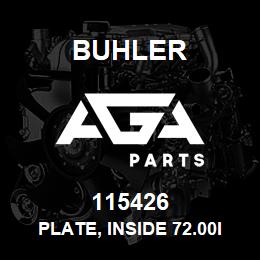 115426 Buhler PLATE, INSIDE 72.00IN WIDTH | AGA Parts