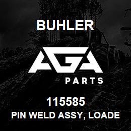 115585 Buhler PIN Weld Assy, LOADER QUICK-ATTACH | AGA Parts