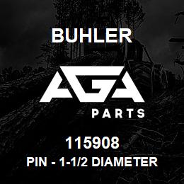115908 Buhler Pin - 1-1/2 Diameter x 6-3/4 (Loader Frame) | AGA Parts