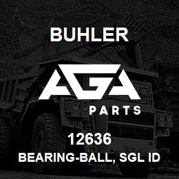 12636 Buhler BEARING-BALL, Sgl ID-30.0mm OD-72.0mm | AGA Parts