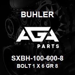 SXBH-100-600-8 Buhler Bolt 1 x 6 Gr 8 | AGA Parts