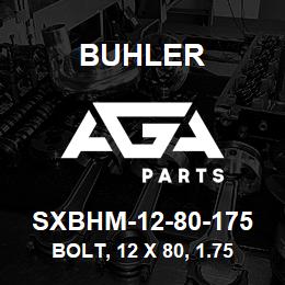 SXBHM-12-80-175 Buhler Bolt, 12 x 80, 1.75 Grade 8.8 | AGA Parts