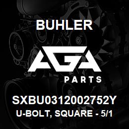 SXBU0312002752Y Buhler U-Bolt, Square - 5/16 x 2 x 2-3/4 YZ | AGA Parts