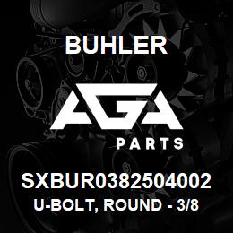 SXBUR0382504002 Buhler U-Bolt, Round - 3/8 x 2-1/2 x 4 (Zinc) | AGA Parts