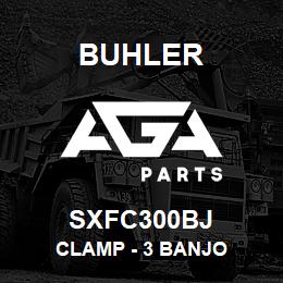 SXFC300BJ Buhler Clamp - 3 Banjo | AGA Parts