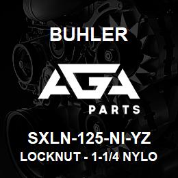 SXLN-125-NI-YZ Buhler Locknut - 1-1/4 Nylon Insert | AGA Parts