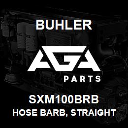 SXM100BRB Buhler Hose Barb, Straight - 1 x 1 | AGA Parts