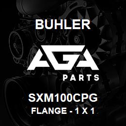 SXM100CPG Buhler Flange - 1 x 1 | AGA Parts
