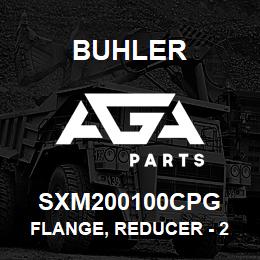 SXM200100CPG Buhler Flange, Reducer - 2 x 1 | AGA Parts