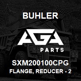 SXM200100CPG Buhler Flange, Reducer - 2 x 1 | AGA Parts