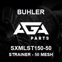 SXMLST150-50 Buhler Strainer - 50 Mesh | AGA Parts