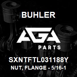 SXNTFTL031188Y Buhler Nut, Flange - 5/16-18 Gr-8 | AGA Parts
