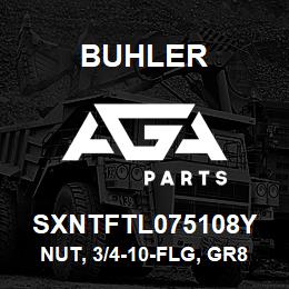 SXNTFTL075108Y Buhler Nut, 3/4-10-Flg, Gr8 | AGA Parts