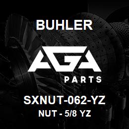 SXNUT-062-YZ Buhler Nut - 5/8 YZ | AGA Parts