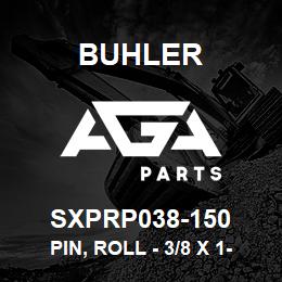 SXPRP038-150 Buhler Pin, Roll - 3/8 x 1-1/2 | AGA Parts
