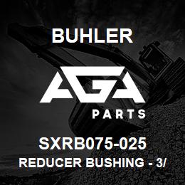 SXRB075-025 Buhler Reducer Bushing - 3/4 x 1/4 (Poly) | AGA Parts
