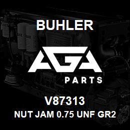 V87313 Buhler NUT JAM 0.75 UNF GR2 PL | AGA Parts